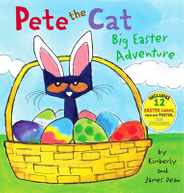 Pete the Cat: Big Easter Adventure: An Easter and Springtime Book for Kids [With 12 Easter Cards and Poster] Subscription