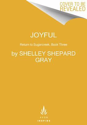 Joyful: Return to Sugarcreek, Book Three