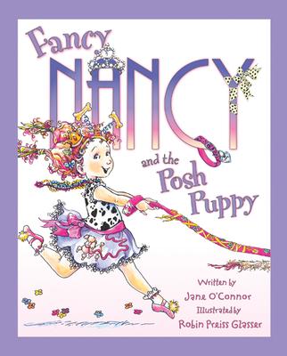 Fancy Nancy and the Posh Puppy