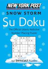 New York Post Snow Storm Su Doku: 150 Difficult Puzzles Subscription