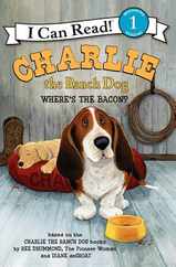 Charlie the Ranch Dog: Where's the Bacon? Subscription