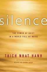 Silence: The Power of Quiet in a World Full of Noise Subscription