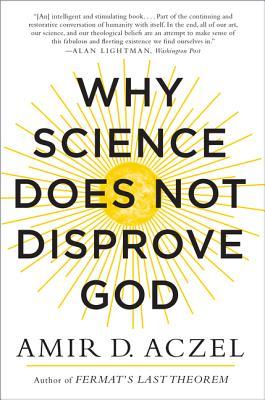 Why Science Does Not Disprove God