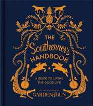 The Southerner's Handbook: A Guide to Living the Good Life Subscription
