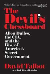 The Devil's Chessboard: Allen Dulles, the Cia, and the Rise of America's Secret Government Subscription