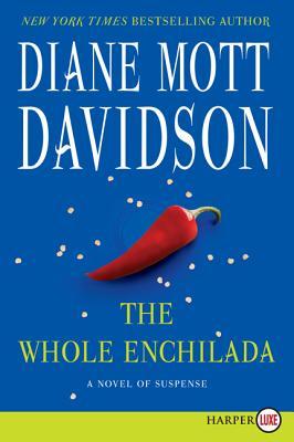 The Whole Enchilada: A Novel of Suspense