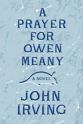 A Prayer for Owen Meany