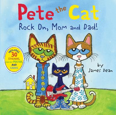 Pete the Cat: Rock On, Mom and Dad!: Includes Stickers, a Poster, and Cards! a Father's Day Gift Book from Kids Subscription