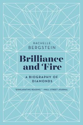 Brilliance and Fire: A Biography of Diamonds Subscription