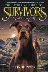 Survivors: The Gathering Darkness #1: A Pack Divided Subscription