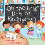 On the First Day of Kindergarten: A Kindergarten Readiness Book for Kids Subscription