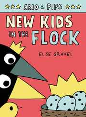 Arlo & Pips #3: New Kids in the Flock Subscription