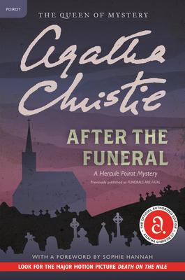 After the Funeral: A Hercule Poirot Mystery: The Official Authorized Edition