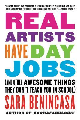 Real Artists Have Day Jobs PB