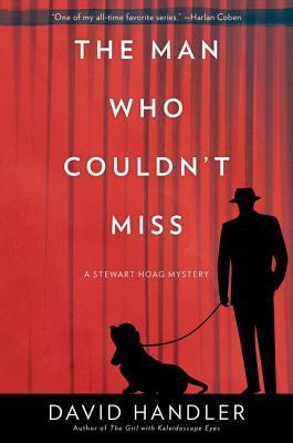 The Man Who Couldn't Miss: A Stewart Hoag Mystery