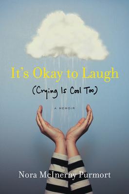 It's Okay to Laugh: (Crying Is Cool Too)