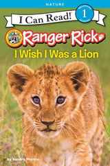 Ranger Rick: I Wish I Was a Lion Subscription