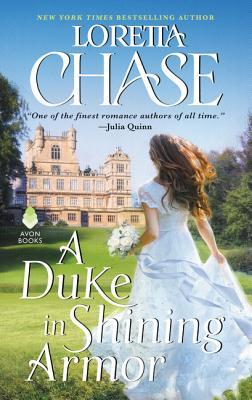 A Duke in Shining Armor: A Difficult Dukes Novel