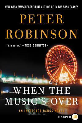 When the Music's Over: An Inspector Banks Novel Subscription