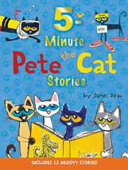 Pete the Cat: 5-Minute Pete the Cat Stories: Includes 12 Groovy Stories! Subscription