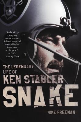 Snake: The Legendary Life of Ken Stabler