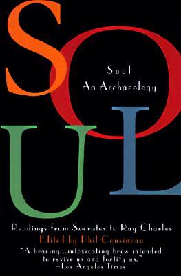 Soul: An Archaeology, Recordings Form Socrates to Ray Charles