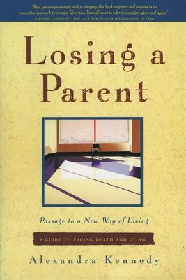 Losing a Parent: Passage to a New Way of Living Subscription
