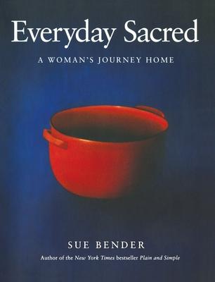 Everyday Sacred