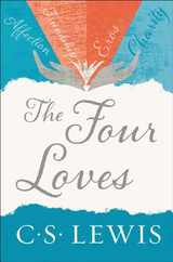The Four Loves Subscription
