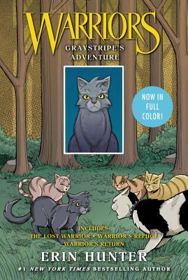 Warriors: Graystripe's Adventure: 3 Full-Color Warriors Manga Books in 1: The Lost Warrior, Warrior's Refuge, Warrior's Return