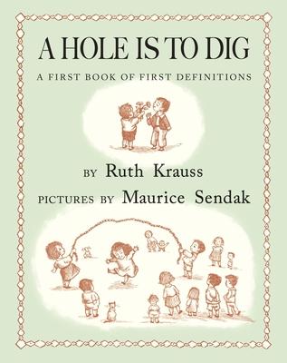 A Hole Is to Dig: A First Book of First Definitions Subscription