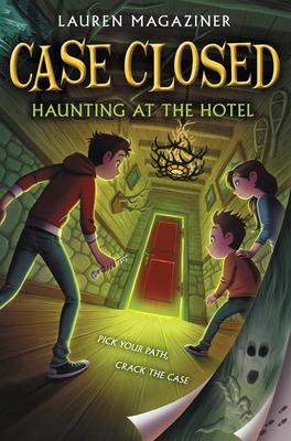 Case Closed #3: Haunting at the Hotel by Lauren Magaziner, Paperback ...