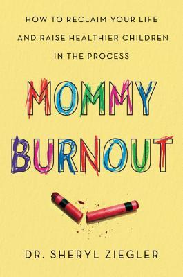 Mommy Burnout