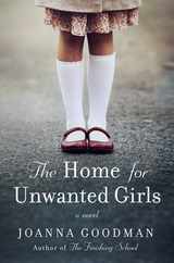 The Home for Unwanted Girls: The Heart-Wrenching, Gripping Story of a Mother-Daughter Bond That Could Not Be Broken - Inspired by True Events Subscription