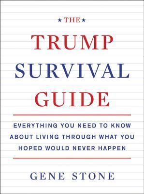 The Trump Survival Guide