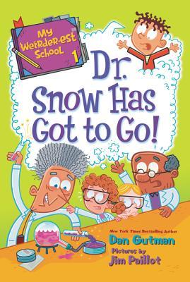 My Weirder-est School: Dr. Snow Has Got to Go!