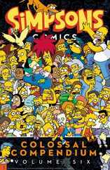 Simpsons Comics Colossal Compendium Volume 6 Subscription