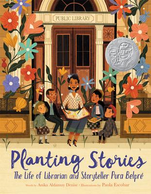 Planting Stories: The Life of Librarian and Storyteller Pura Belpr