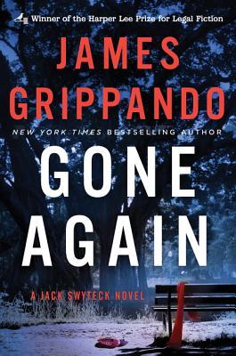 Gone Again: A Jack Swyteck Novel