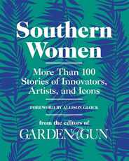 Southern Women: More Than 100 Stories of Innovators, Artists, and Icons Subscription