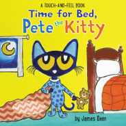 Time for Bed, Pete the Kitty: A Touch & Feel Book Subscription