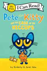 Pete the Kitty and the Case of the Hiccups Subscription