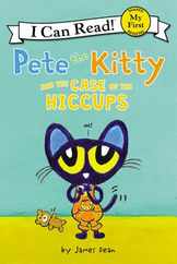 Pete the Kitty and the Case of the Hiccups Subscription