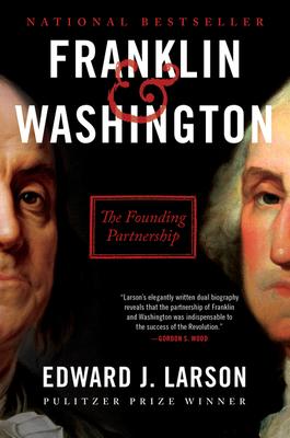 Franklin & Washington: The Founding Partnership Subscription