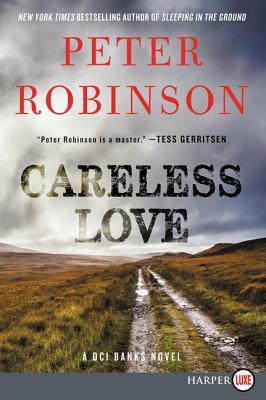 Careless Love: An Inspector Banks Novel Subscription