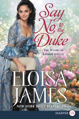 Say No to the Duke: The Wildes of Lindow Castle