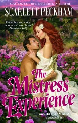 The Mistress Experience: Society of Sirens, Volume III