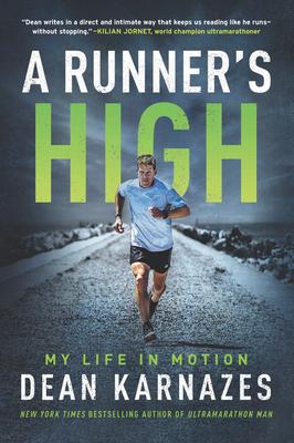 A Runner's High: My Life in Motion