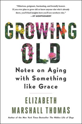 Growing Old: Notes on Aging with Something Like Grace Subscription