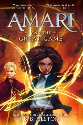 Amari and the Great Game by B. B. Alston, Hardcover - DiscountMags.com